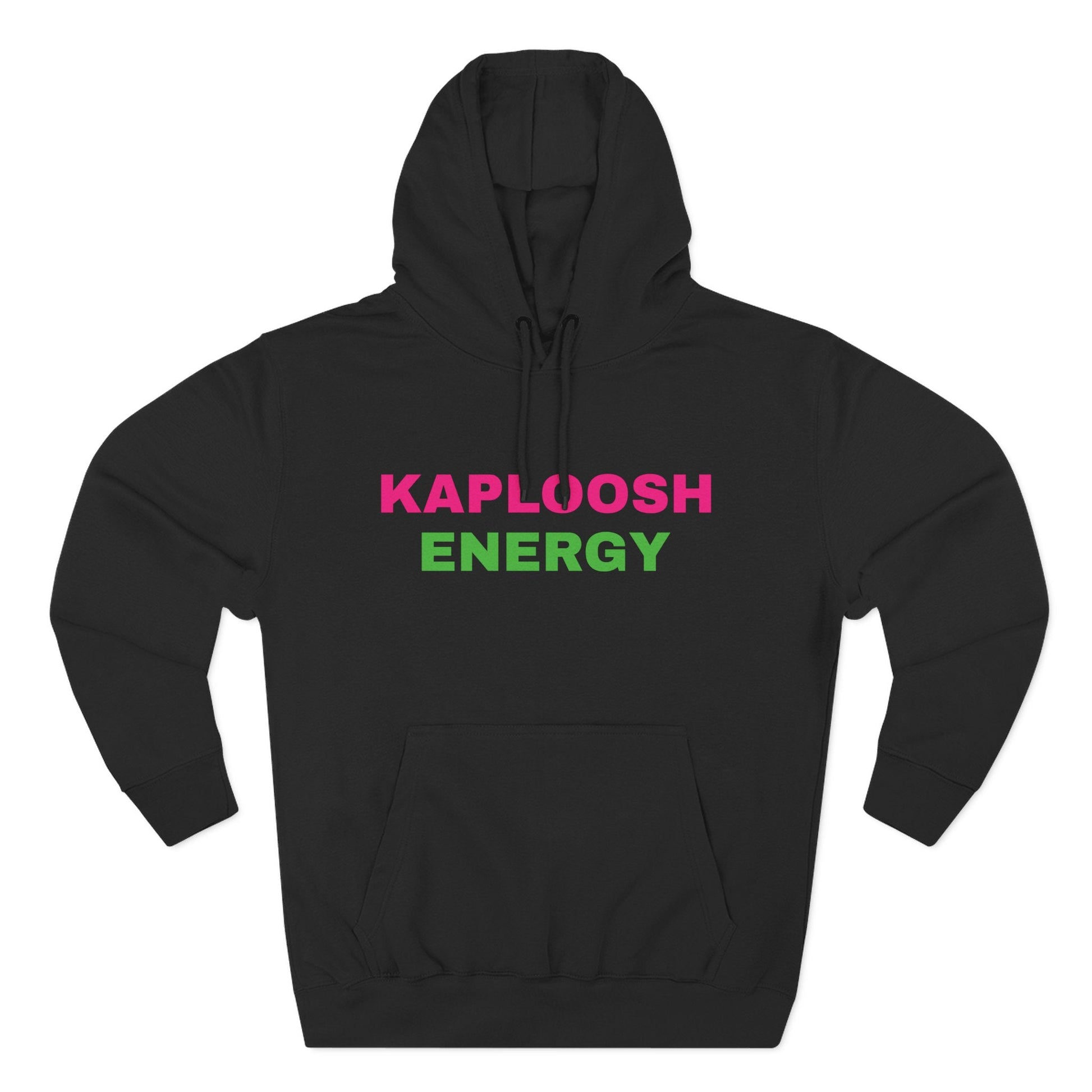 Kaploosh Energy Hoodie - Kaploosh Energy